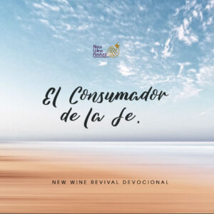 Read more about the article El Consumador de la Fe