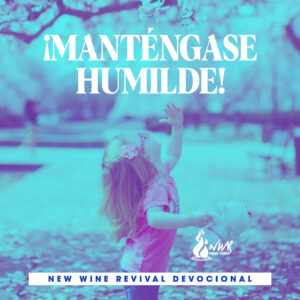 Read more about the article ¡Manténgase humilde!