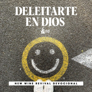 Read more about the article Deleitarte en Dios