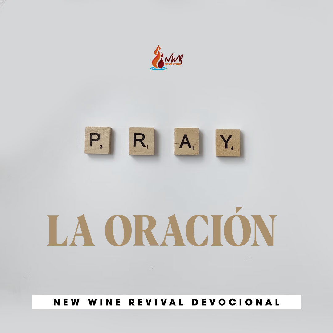 La Oración New Wine Revival International Ministries 