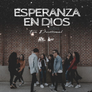 Read more about the article Esperanza en Dios