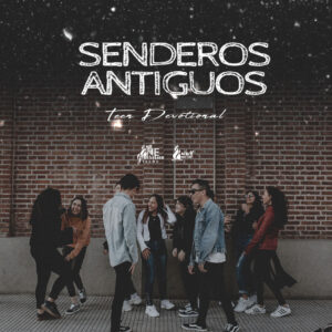 Read more about the article Senderos antiguos