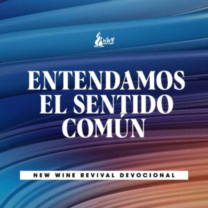 Read more about the article ENTENDAMOS EL SENTIDO COMÚN