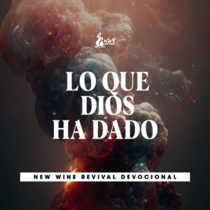 Read more about the article LO QUE DIOS HA DADO