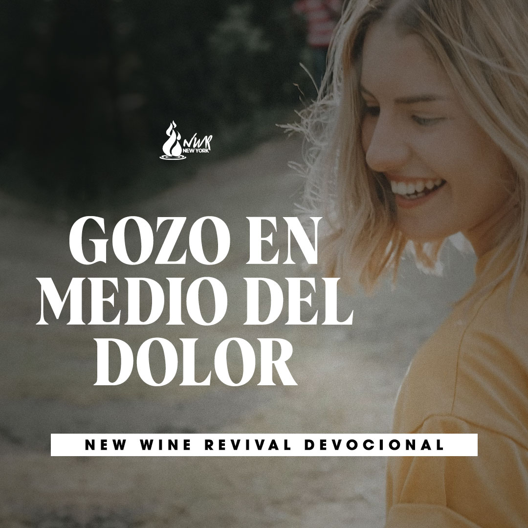 Gozo En Medio Del Dolor   New Wine Revival International Ministries