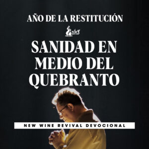 Read more about the article Año de la Restitución • SANIDAD EN MEDIO DEL QUEBRANTO