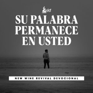 Read more about the article Su Palabra permanece en usted