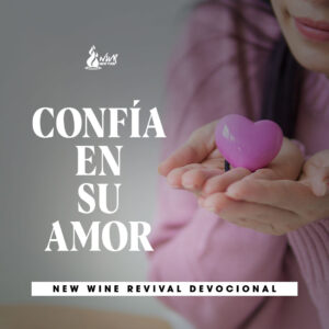 Read more about the article Confía en su amor