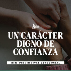 Read more about the article Un carácter digno de confianza