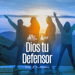 Read more about the article Dios tu Defensor