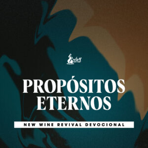 Read more about the article Propósitos eternos