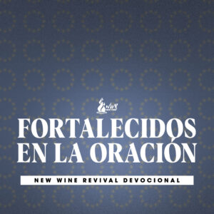 Read more about the article Fortalecidos en la oración