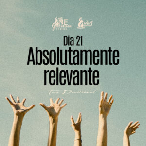 Read more about the article Día 21 – Absolutamente relevante