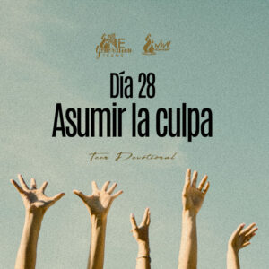 Read more about the article Día 28 • Asumir la culpa