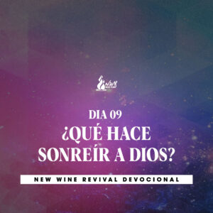 Read more about the article Día 09 – ¿Qué hace sonreír a Dios?