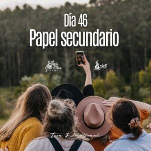 Read more about the article Día 46 • Papel secundario