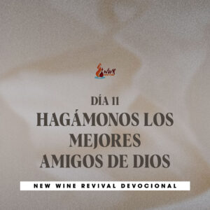 Read more about the article Día 11 • Hagámonos los mejores amigos de Dios