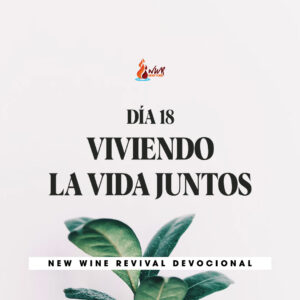 Read more about the article Día 18 • Viviendo la vida juntos