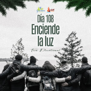 Read more about the article Día 108 • Enciende la luz