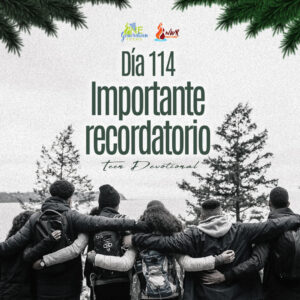 Read more about the article Día 114 – Importante recordatorio