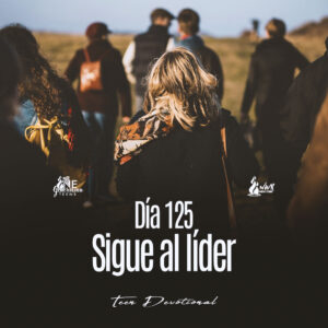 Read more about the article Día 125 • Sigue al líder